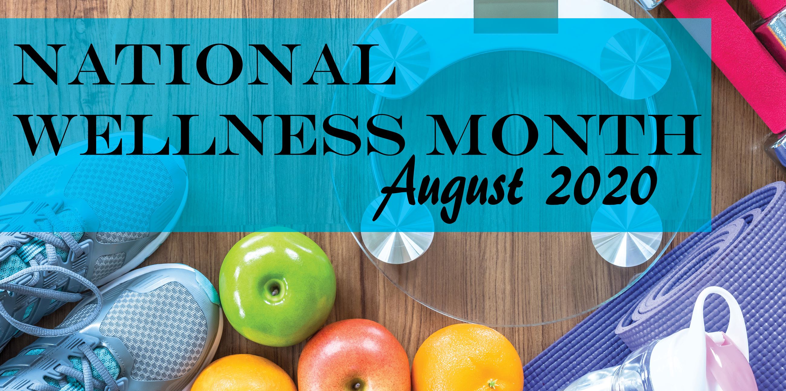 august-is-national-wellness-month-jackson-county-mo